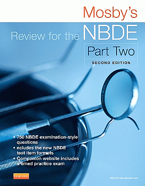 Mosby's Review for the NBDE Part II. Edition: 2