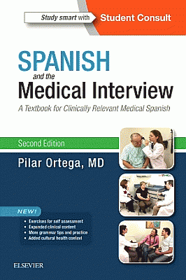 Spanish and the Medical Interview. Edition: 2
