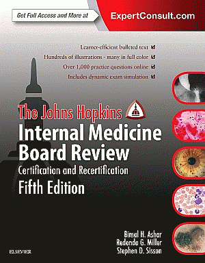 The Johns Hopkins Internal Medicine Board Review. Edition: 5