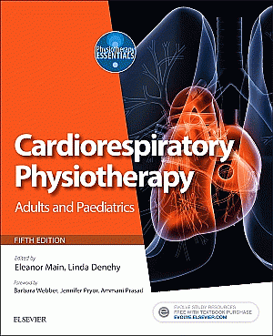 Cardiorespiratory Physiotherapy: Adults and Paediatrics. Edition: 5
