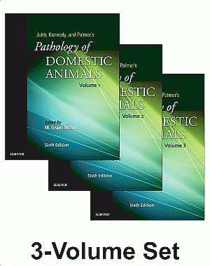 Jubb, Kennedy & Palmer's Pathology of Domestic Animals: 3-Volume Set. Edition: 6