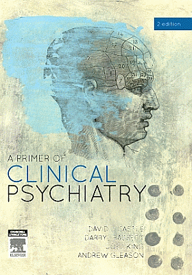 A Primer of Clinical Psychiatry. Edition: 2