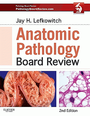 Anatomic Pathology Board Review. Edition: 2