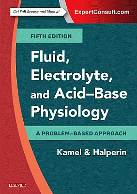 Fluid, Electrolyte and Acid-Base Physiology. Edition: 5