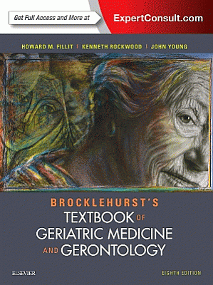 Brocklehurst's Textbook of Geriatric Medicine and Gerontology. Edition: 8