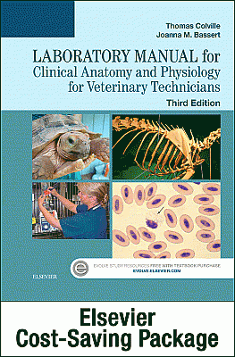 Clinical Anatomy and Physiology for Veterinary Technicians - Text and Laboratory Manual Package. Edition: 3