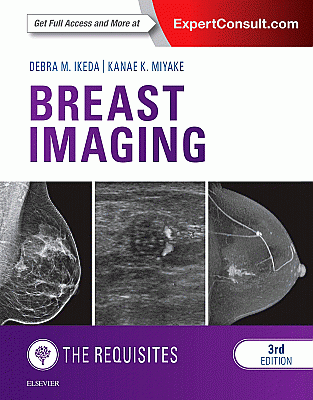 Breast Imaging: The Requisites. Edition: 3
