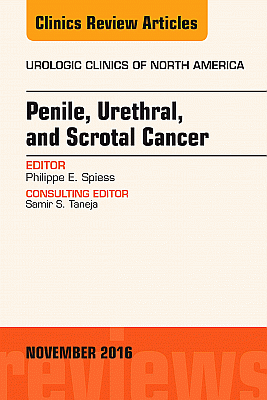 Penile, Urethral, and Scrotal Cancer, An Issue of Urologic Clinics of North America
