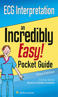 ECG Interpretation: An Incredibly Easy Pocket Guide. Edition Third