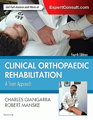 Clinical Orthopaedic Rehabilitation: A Team Approach. Edition: 4