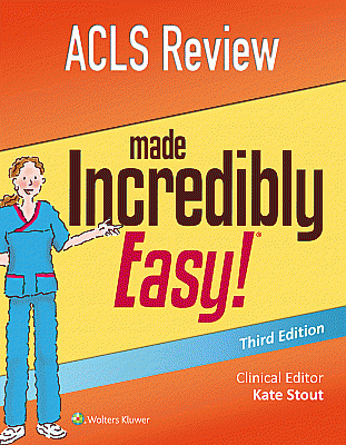 ACLS Review Made Incredibly Easy. Edition Third