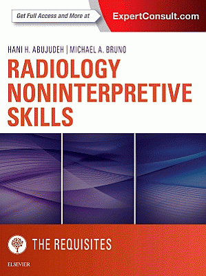 Radiology Noninterpretive Skills: The Requisites