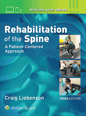 Rehabilitation of the Spine: A Patient-Centered Approach. Edition Third