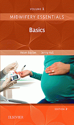Midwifery Essentials: Basics. Edition: 2