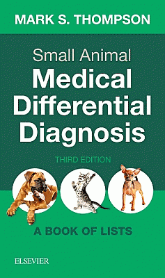 Small Animal Medical Differential Diagnosis. Edition: 3