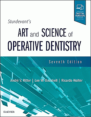 Sturdevant's Art and Science of Operative Dentistry. Edition: 7