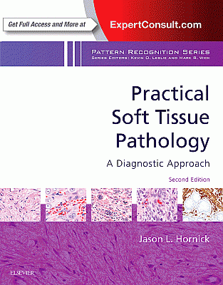 Practical Soft Tissue Pathology: A Diagnostic Approach. Edition: 2