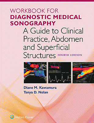 Workbook for a Guide to Clinical Practice, Abdomen and Superficial Structures. Edition Fourth