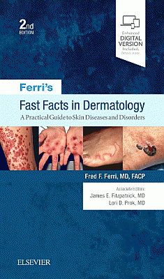 Ferri's Fast Facts in Dermatology. Edition: 2