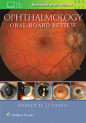 Ophthalmology Oral Board Review. Edition First