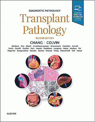 Diagnostic Pathology: Transplant Pathology. Edition: 2