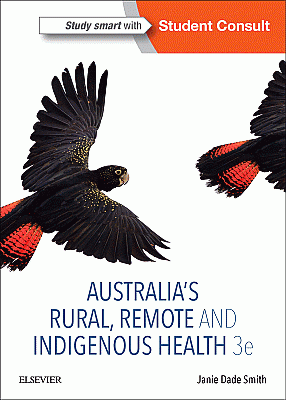Australia's Rural, Remote and Indigenous Health. Edition: 3