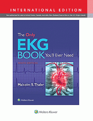 The Only EKG Book You'll Ever Need, 9th Edition
