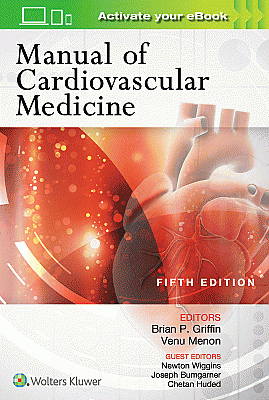 Manual of Cardiovascular Medicine. Edition Fifth