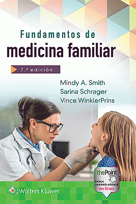 Fundamentos de medicina familiar. Edition Seventh