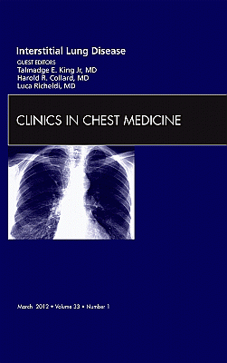 Interstitial Lung Disease, An Issue of Clinics in Chest Medicine