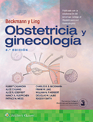 Beckmann y Ling. Obstetricia y ginecología. Edition Eighth