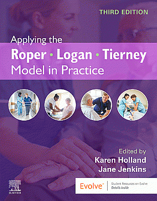 Applying the Roper-Logan-Tierney Model in Practice. Edition: 3