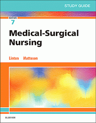 Study Guide for Medical-Surgical Nursing. Edition: 7