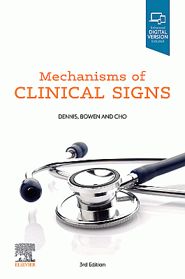 Mechanisms of Clinical Signs. Edition: 3