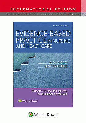 Evidence-Based Practice in Nursing & Healthcare, 4th Edition