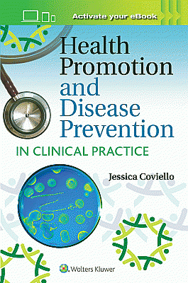Health Promotion and Disease Prevention in Clinical Practice. Edition Third