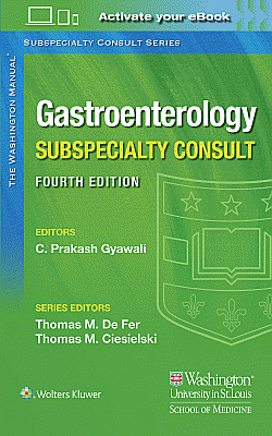 The Washington Manual Gastroenterology Subspecialty Consult. Edition Fourth