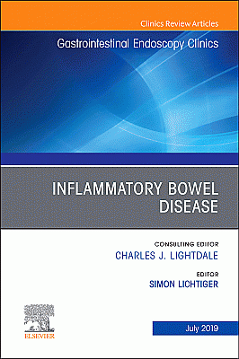 Inflammatory Bowel Disease, An Issue of Gastrointestinal Endoscopy Clinics