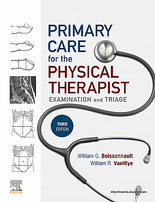Primary Care for the Physical Therapist. Edition: 3