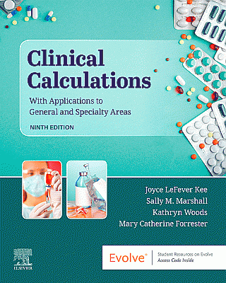 Clinical Calculations. Edition: 9