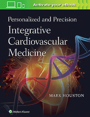 Personalized and Precision Integrative Cardiovascular Medicine. Edition First