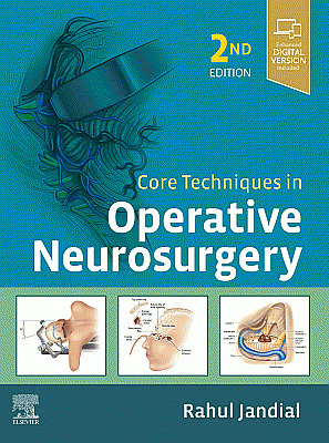 Core Techniques in Operative Neurosurgery. Edition: 2