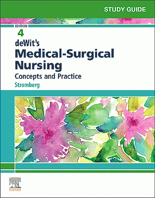 Study Guide for deWit's Medical-Surgical Nursing. Edition: 4
