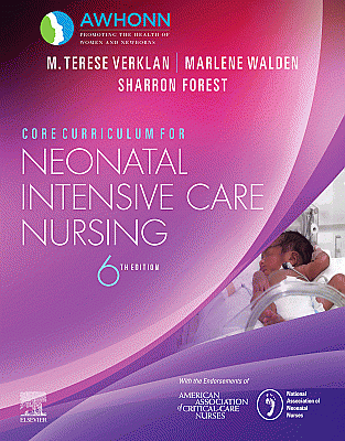 Core Curriculum for Neonatal Intensive Care Nursing. Edition: 6