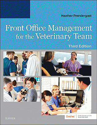 Front Office Management for the Veterinary Team. Edition: 3