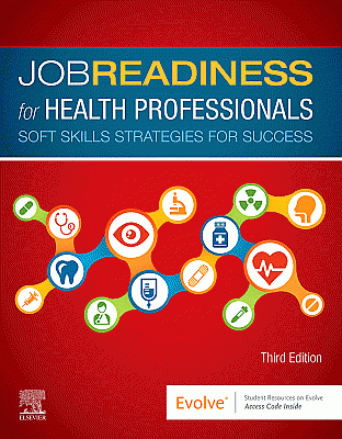 Job Readiness for Health Professionals. Edition: 3
