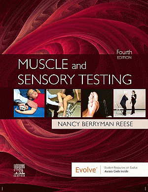 Muscle and Sensory Testing. Edition: 4