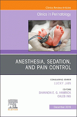 Anesthesia, Sedation, and Pain control