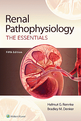 Renal Pathophysiology. Edition Fifth