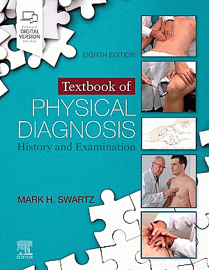 Textbook of Physical Diagnosis. Edition: 8